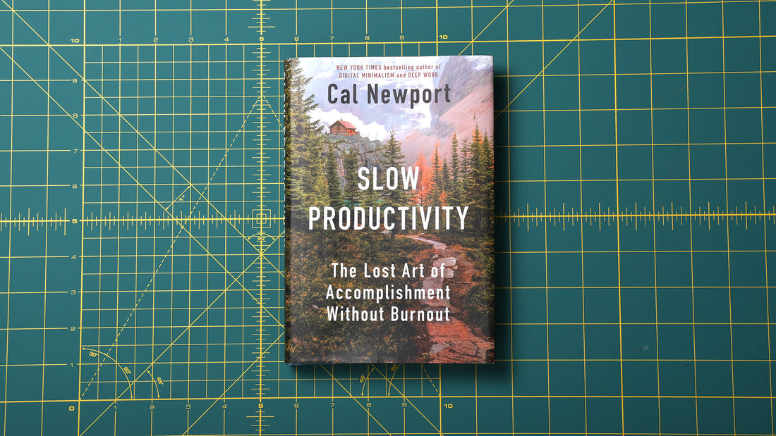 Move Slow and Make Things