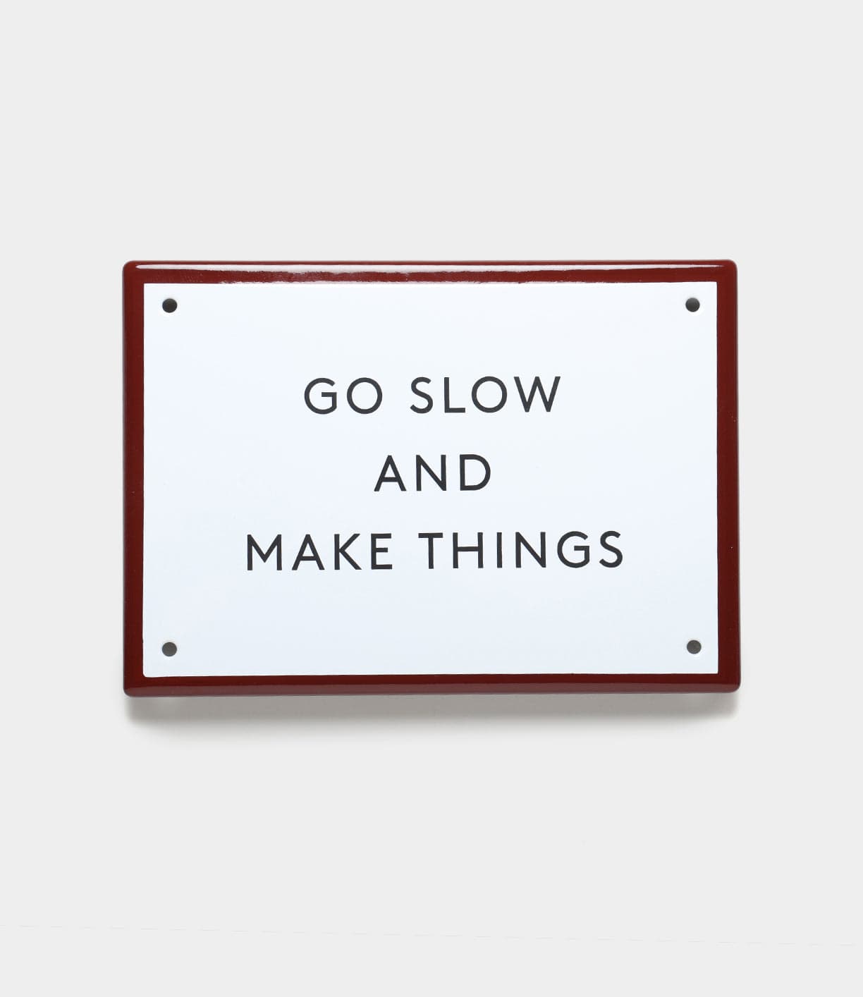 “Go Slow” Enamel Steel Sign Workshop Desk Best Made Company Inc.